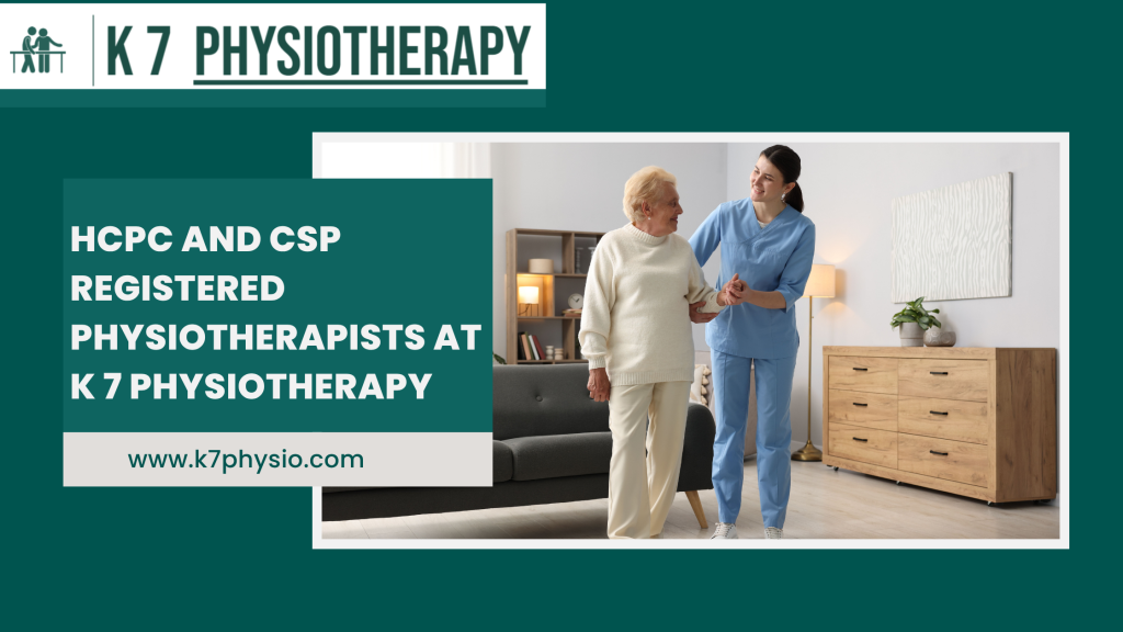 HCPC & CSP Registered Physiotherapists